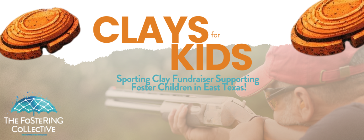 Clays for Kids - A Sporting Clay Fundraiser Supporting Children in Foster Care!